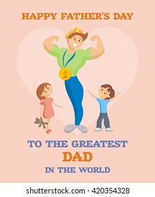 father's day greeting card. comic image of the dad and his children