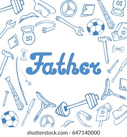 Father's Day. Greeting card in doodle style