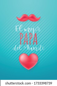 Fathers day greeting card. El mejor papá del mundo. Translation Spain inscriptions: Best dad ever. Vector illustration.