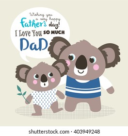 Father's day greeting card with little koala bear and father