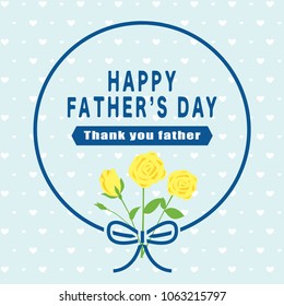 Father's day greeting card with rose flower.