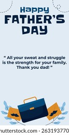 A Father's Day greeting with a soft blue theme, navy “Happy Father's Day” text, a quote about gratitude, and an illustration of a suitcase as a symbol of struggle. Simple yet emotional.