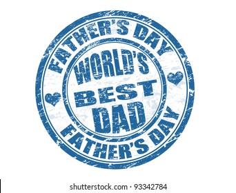 Father's day grunge rubber stamp with text world's best dad inside,vector illustration