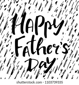 Father's day hand lettering design.Unique hand darwn lettering phrase