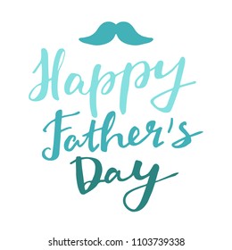 Father's day hand lettering design.Unique hand darwn lettering phrase