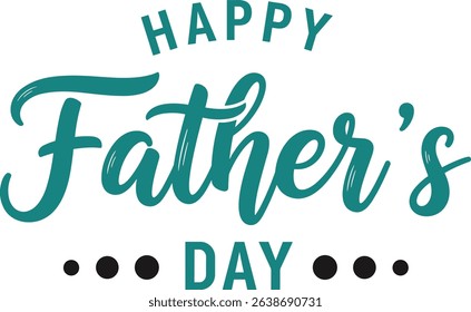 Father's day handwritten lettering text, isolated on white background. Vector celebration sign for postcard, greeting cards, poster, banner, sticker. Season greetings.