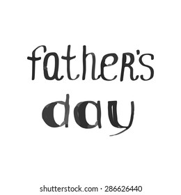 Fathers day, handwritten vector text