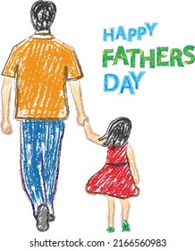 Father's Day. happy father and daughter  vector illustration of a kids style crayon drawing