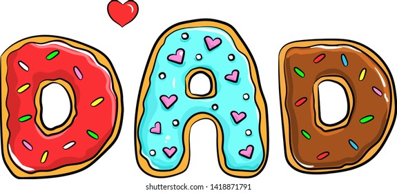 Father's day Happy greeting card design for male event, banner or poster. Text in the form of cookies in the icing or a donut. Vector illustration
