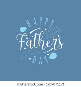 Father's Day, Happy Father's Day - hand drawn lettering phrase. Fathers day greeting text. Black and white quote. poster, prints, card design element, Happy Father`s Day handwritten lettering.