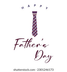 Father's Day. Happy father's day. Father's day lettering with men's tie.