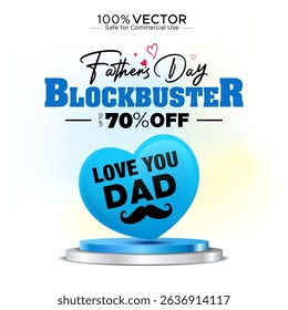 Father's Day holiday concept. Blockbuster sale, offer deal, 70% off discount, promotional banner with display podium design.