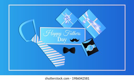 Fathers Day illustration background Greetings and presents for Fathers Day in flat lay styling