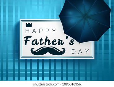 Fathers day illustration. A beautiful realistic umbrella and a postcard with the inscription of a happy Father's Day.