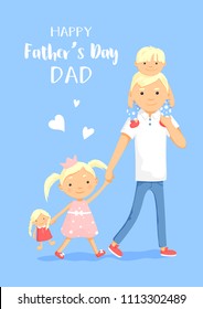 a father's day illustration in cute cartoon style: dad with children and a greeting message; happy family portrait; love and happiness; blue background