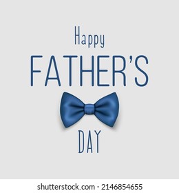 Fathers Day, June 19th. Vector Background. Banner with Blue Realistic Bow Tie, Lettering, Typography. Silk Glossy Bowtie, Tie Gentleman. Fathers Day Holiday Concept