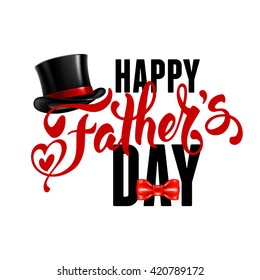 Fathers Day Lettering Calligraphic Design Isolated on White Background. Happy Fathers Day Inscription with fedora and bow tie. Vector Design Element For Greeting Card and Other Print Templates.