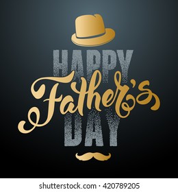 Fathers Day Lettering Calligraphic Design. Happy Fathers Day Inscription with fedora and mustache. Vector Design Element For Greeting Card and Other Print Templates.