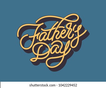 Father's Day lettering in original calligraphic style with monolines. Happy Father's Day greeting, ready to use template with typographic quote. Colorful lettering design in modern style. 3d effect.