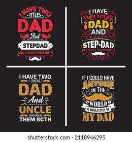 Father's day lettering typographic quotes design bundle, Dad Quotes Clipart vector design bundle.