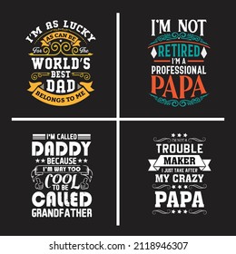 Father's day lettering typographic quotes design bundle, Dad Quotes Clipart vector design bundle.