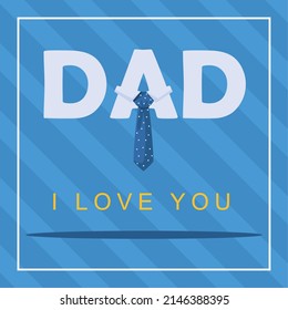 Fathers Day, I Love Dad Card