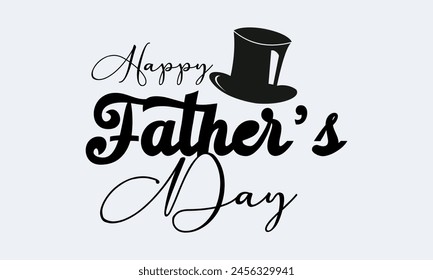 Father's Day love daddy vector illustration. Joyful vector template for banner, card, background.