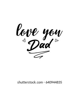 Father's Day. Modern hand lettering and calligraphy. Vector illustration on white background