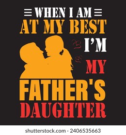 Father's day motivational quote hero dad t-shirt design. father's daughter 