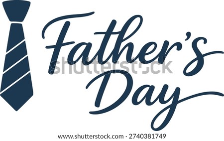 Fathers Day Necktie Script Typography