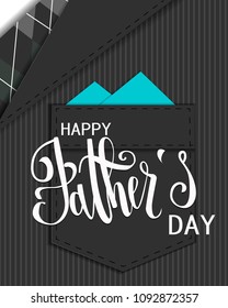 Father's day. Postcard on grey background. original performance with the inscription. lettering, calligraphy.
