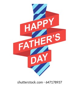 Father's Day Poster with Big Tie. Happy Father's Day Card. Flat Design. Vector Illustration