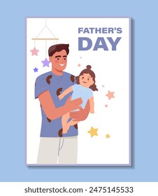 Fathers day poster. Man stands with little girl in his arms. International holiday and festival 16 June. Daddy with daughter. Cartoon flat vector illustration isolated on blue background