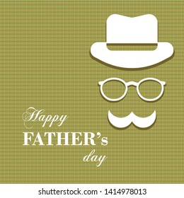 Fathers day poster on background designed in different tone of green. Stylish man in white hat, white glasses, with white mustache. Card that you can use for Happy Father's Day celebration.