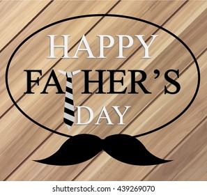 Fathers day poster. Wooden background with tie and Mustache. Vector illustration.