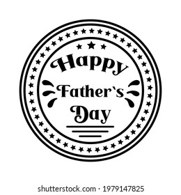 Fathers Day quote in a round emblem. Happy Father`s day logo design for greeting card or banner.  Text and label for Dad holiday poster.