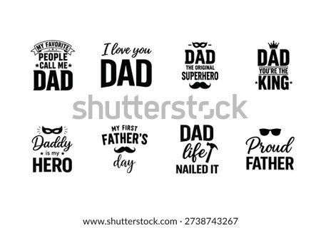 Fathers Day Quote Typography Bundle With File Formats Isolated On White Background