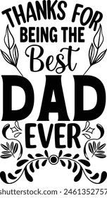 Father's Day Quotes Bundle. Thanks For Being The Best Dad Ever