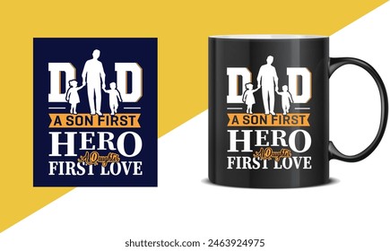 Father's day quotes Mug design, Dad t shirt design, happy father's day t shirt, father daughter, Typography mug, sticker, poster design template, gift for dad. papa's template design, happy dad.