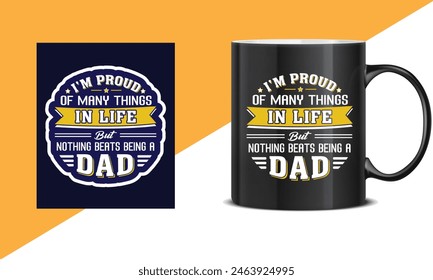 Father's day quotes Mug design, Dad t shirt design, happy father's day t shirt, father daughter, Typography mug, sticker, poster design template, gift for dad. papa's template design, happy dad.