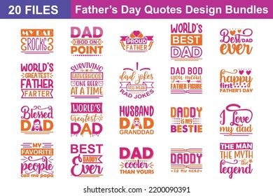 Father's Day Quotes svg Bundle. Quotes about Father's Day, Father's Day cut files Bundle of 20 svg eps Files for Cutting Machines Cameo Cricut, Father's Day Quotes