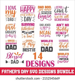 Father's day Quotes SVG Designs Bundle. Father's day  quotes SVG cut files bundle, Father's day quotes t shirt designs bundle, Quotes about Funny, dad cut files, family eps files, day  SVG bundle,