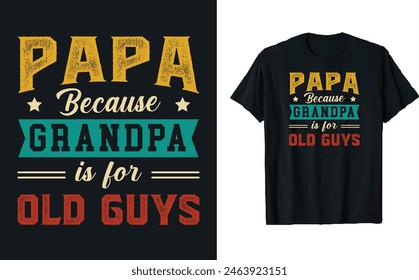 Father's Day quotes t-shirt design, Dad t shirt design, happy Father's day t shirt, father daughter, Typography t-shirt, mug design template, gift for dad. papa's t-shirt design, happy dad.