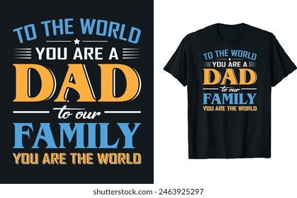 Father's Day quotes t-shirt design, Dad t shirt design, happy Father's day t shirt, father daughter, Typography t-shirt, mug design template, gift for dad. papa's t-shirt design, happy dad.