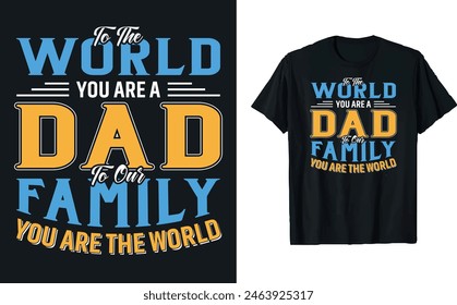 Father's Day quotes t-shirt design, Dad t shirt design, happy Father's day t shirt, father daughter, Typography t-shirt, mug design template, gift for dad. papa's t-shirt design, happy dad.