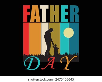 Father's day quotes t-shirt design with father and son vector in sunset, Father day t shirt.