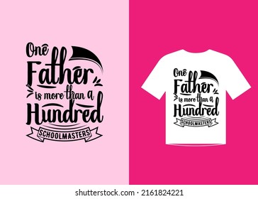 Fathers day quotes t-shirt template design vector