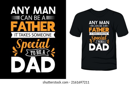 Father's day quotes for t-shirts, hoodies, cards, and mug prints.