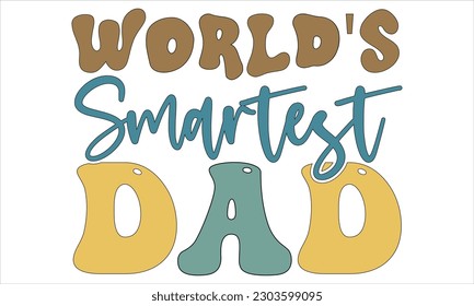 Father's Day Retro SVG Design, Father's Day SVG Design, Father's Day Retro SVG Bundle.