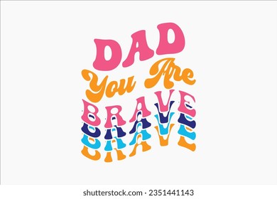 Father's day retro SVG Design, typography, tshirt, sublimation, sticket, retro, fathers day, dad, funny, birthday, mothers day